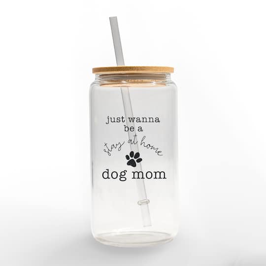 16oz. Stay at Home Dog Mom Glass Can Cup